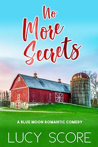 No More Secrets by Lucy Score