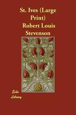 St. Ives by Robert Louis Stevenson