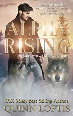 Alpha Rising by Quinn Loftis