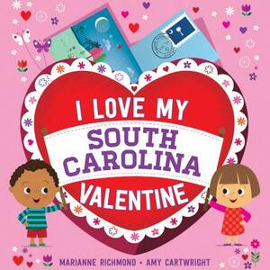 I Love My South Carolina Valentine by Marianne Richmond