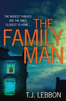 FAMILY MAN- PB by T.J. Lebbon, T.J. Lebbon, Tim Lebbon