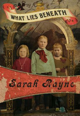 What Lies Beneath by Sarah Rayne