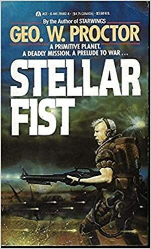 Stellar Fist by George W. Proctor