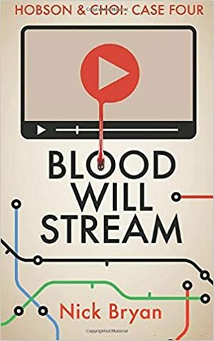 Blood Will Stream by Nick Bryan