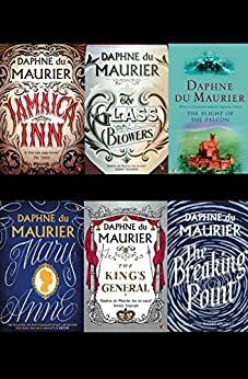 Daphne du Maurier Omnibus 3: Jamaica Inn; The Flight of the Falcon; The King's General; The Glass Blowers; The Breaking Point & Other Stories; Mary Anne by Daphne du Maurier