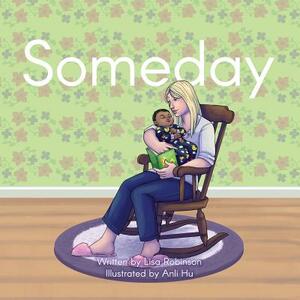 Someday by Lisa Robinson