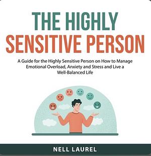 The Highly Sensitive Person by John Hays