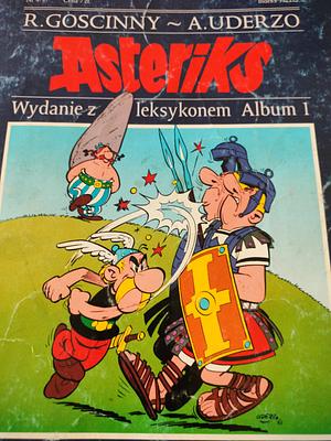 Przygody Gala Asteriksa by René Goscinny, Albert Uderzo