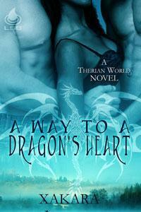 A Way to a Dragon's Heart by Xakara