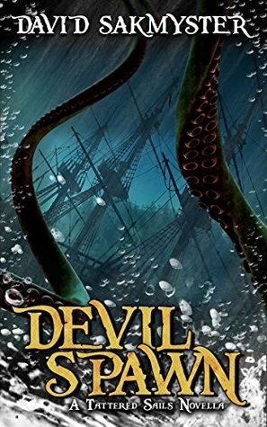 Devilspawn: A Tattered Sails Novella by David Sakmyster