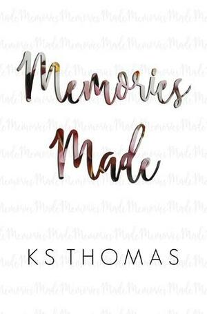 Memories Made by K.S. Thomas