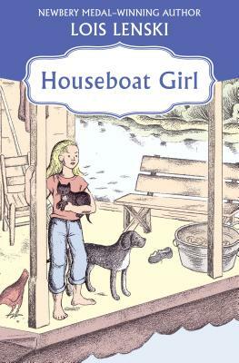 Houseboat Girl by Lois Lenski