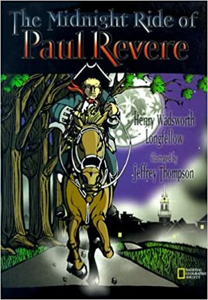 The Midnight Ride Of Paul Revere by Henry Wadsworth Longfellow