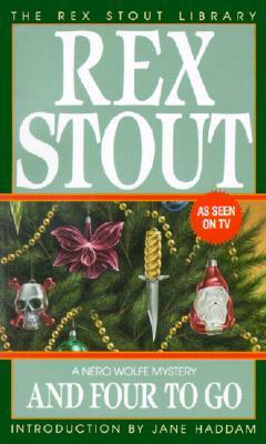 And Four to Go by Rex Stout