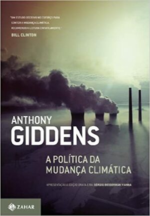 A Política da Mudança Climática by Anthony Giddens