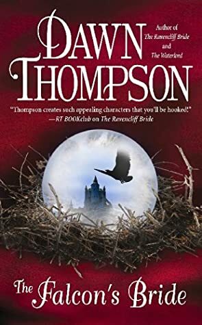 The Falcon's Bride by Dawn Thompson