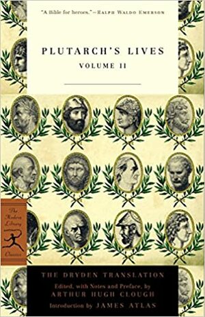 The Lives of the Noble Grecians and Romans, Vols 1-2 by Plutarch