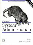 Essential System Administration by Æleen Frisch