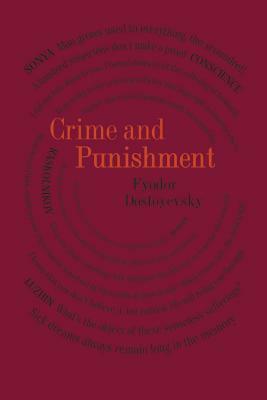 Crime and Punishment by Fyodor Dostoevsky