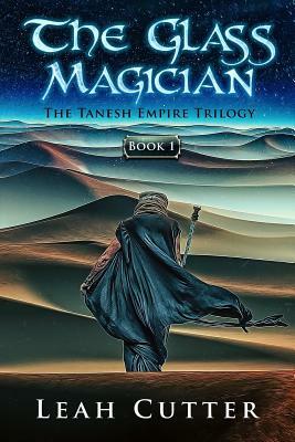 The Glass Magician by Leah R. Cutter