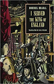 Eu que Servi o Rei de Inglaterra by Jorge Listopad, Bohumil Hrabal