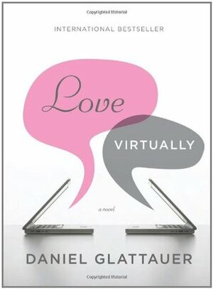 Love Virtually by Daniel Glattauer