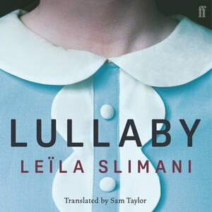 Lullaby by Leïla Slimani