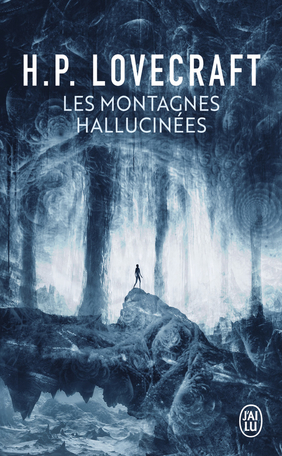 Les Montagnes hallucinées + Dans l'abîme du temps by H.P. Lovecraft