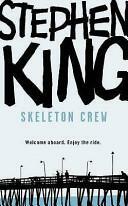 Skeleton Crew by Stephen King