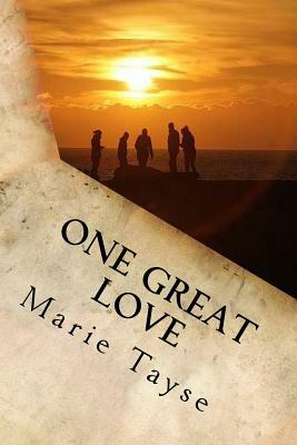 One Great Love by Marie Tayse