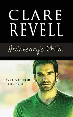 Wednesday's Child, Volume 3 by Clare Revell