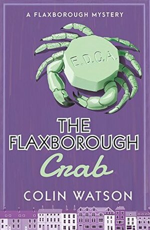 The Flaxborough Crab by Colin Watson