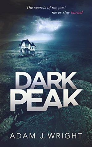 Dark Peak by Adam J. Wright