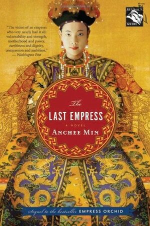 The Last Empress by Anchee Min