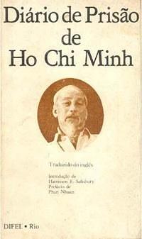 Diário de Prisão de Ho Chi Minh by Hồ Chí Minh, Hồ Chí Minh