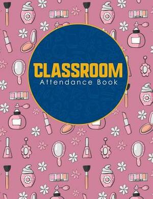 Classroom Attendance Book by Rogue Plus Publishing