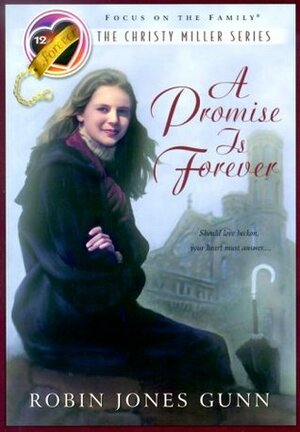 A Promise Is Forever by Robin Jones Gunn