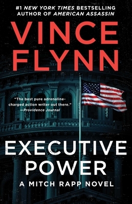 Executive Power, Volume 6 by Vince Flynn