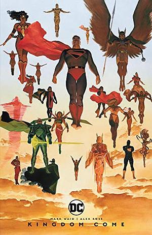 Kingdom Come by Alex Ross, Mark Waid