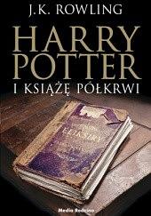 Harry Potter i książę półkrwi by J.K. Rowling