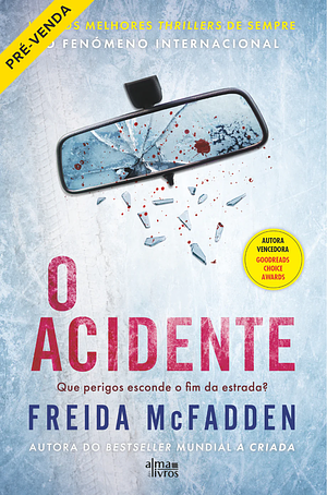 O Acidente by Freida McFadden