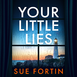 Your Little Lies by Sue Fortin