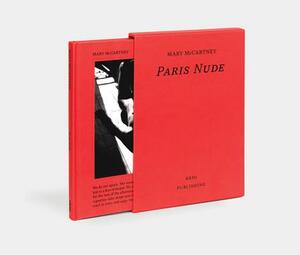 Mary McCartney: Paris Nude (Limited Edition) by 