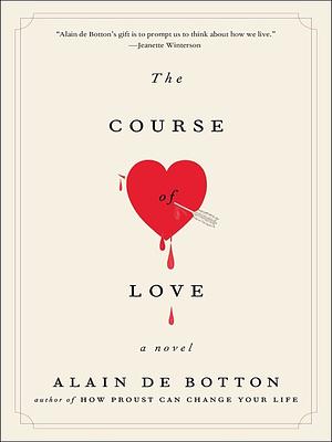 The Course of Love by Alain de Botton