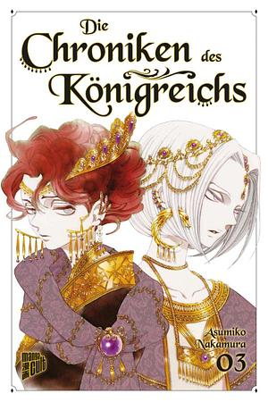 Die Chroniken des Königreichs 3 by Asumiko Nakamura