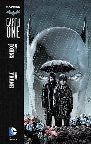 Batman: Earth One Vol. 1 by Geoff Johns