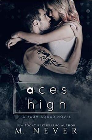 Aces High by M. Never