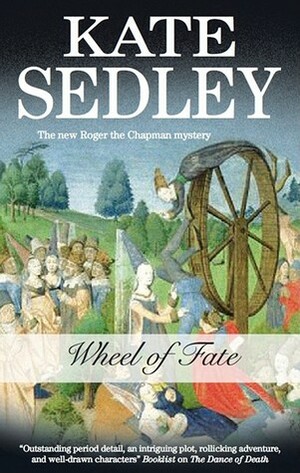 Wheel of Fate by Kate Sedley
