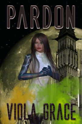 Pardon by Viola Grace