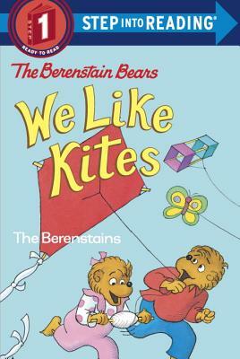 Berenstain Bears: We Like Kites by Stan Berenstain, Jan Berenstain